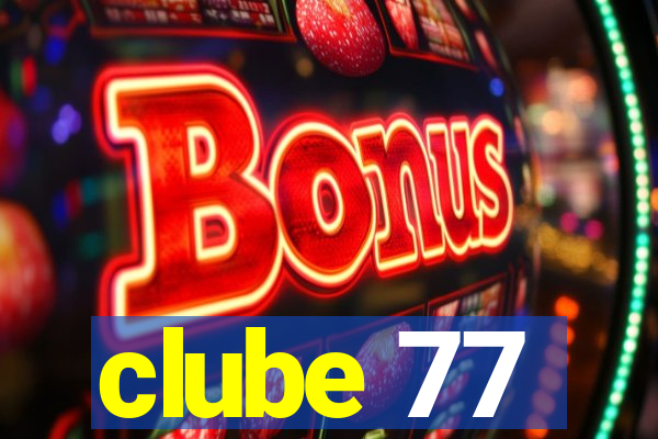 clube 77